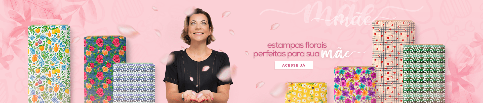 Dia das Mães Avimor Tecidos