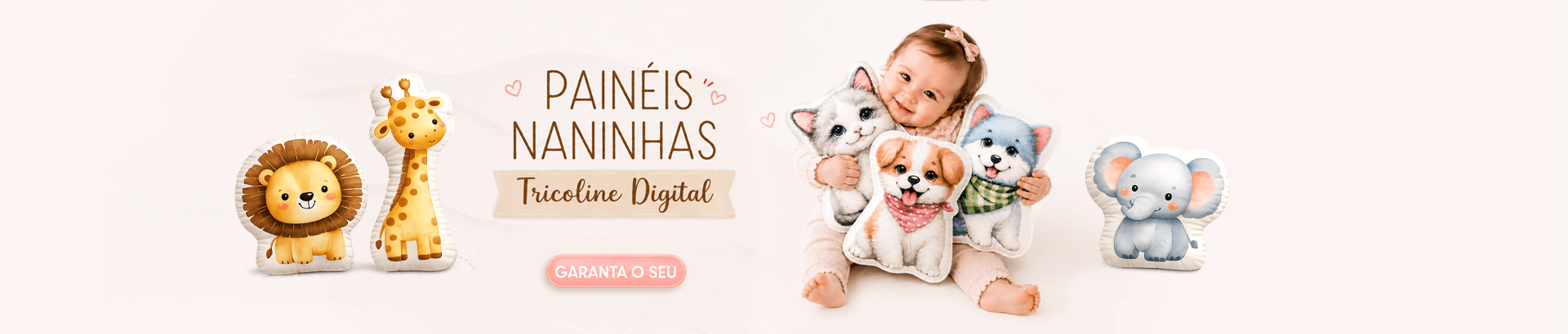 Naninhas Tricoline Digital